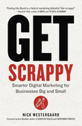 Get Scrappy: Smarter Digital Marketing for Businesses Big and Small - Amacom - MPHOnline.com