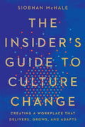 The Insider's Guide to Culture Change - MPHOnline.com