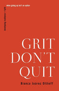 Grit Don't Quit - MPHOnline.com