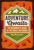 Adventure Awaits: Kids' Guide to the Great Outdoors - MPHOnline.com