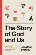 The Story of God and Us - MPHOnline.com