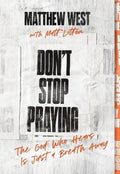 Don't Stop Praying - MPHOnline.com