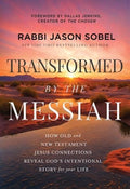Transformed by the Messiah - MPHOnline.com