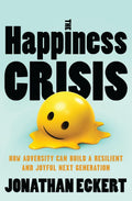 The Happiness Crisis - MPHOnline.com