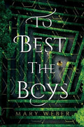To Best the Boys - MPHOnline.com