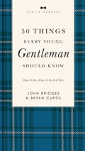50 Things Every Young Gentleman Should Know (Revised and Expanded) - MPHOnline.com