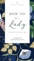 How to Be a Lady (Revised and Expanded) - MPHOnline.com