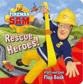 Fireman Sam: Rescue Heroes! A Lift-and-Look Flap Book - MPHOnline.com