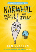 Narwhal And Jelly #3: Peanut Butter And Jelly - MPHOnline.com