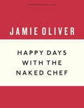 Happy Days with the Naked Chef (Reissue) - MPHOnline.com