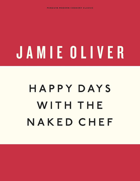 Happy Days with the Naked Chef (Reissue) - MPHOnline.com