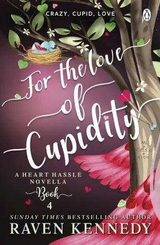 For the Love of Cupidity (Heart Hassle #4) - MPHOnline.com