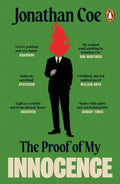 Darting between decades, perspectives, and countries, THE PROOF OF MY INNOCENCE by Jonathan Coe is a wickedly funny political murder mystery with a big heart. Now at MPHOnline.com.