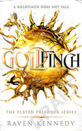 Plated Prisoner #06: Goldfinch - MPHOnline.com