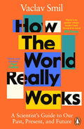 From energy and food production, through our material world and its globalization, to risks, our environment and its future, HOW THE WORLD REALLY WORKS by Vaclav Smil offers a much-needed reality check - because before we can tackle problems effectively, we must understand the facts. Now at MPHOnline.com.