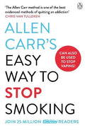 Allen Carr's Easy Way to Stop Smoking (40th Anniversary Edition) - MPHOnline.com