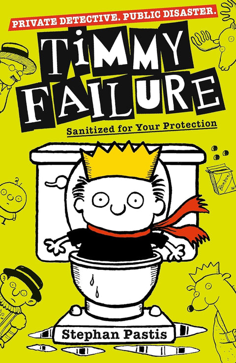 Timmy Failure #04: Sanitized For Your Protection - MPHOnline.com