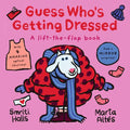 Guess Who'S Getting Dressed ( A Lift -The - Flap Book) - MPHOnline.com