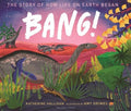 Bang: Story Of How Life Began - MPHOnline.com