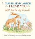 Guess How Much I Love You: Will You Be My Friend? - Walker - MPHOnline.com