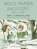 In ROCK, PAPER, INCISORS, the final book in the Skunk and Badger series, Skunk and Badger face a winter they'll never forget when two young rats, Zeno and Zephyr arrive in need of a place to live and some adult supervision. Now at MPHOnline.com.