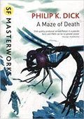 SF Masterworks: A Maze of Death - MPHOnline.com