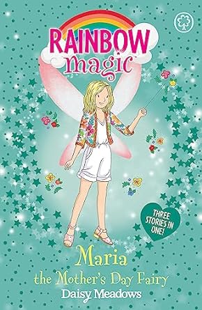 Rainbow Magic #41 3T: Maria The Mother`s Day Fairy Special - MPHOnline.com