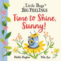 Little Bugs Big Feeling: Time to Shine, Sunny! - MPHOnline.com