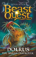 Beast Quest 152 : Dolrus the Spiked Destroyer - MPHOnline.com