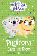 The Magic Pet Shop #04: Pugicorn Saves The Show - MPHOnline.com