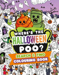 Where's The Halloween Poo? (Search & Find Colouring Book) - MPHOnline.com