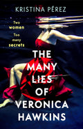 The Many Lies of Veronica Hawkins - MPHOnline.com