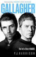 Gallagher: Fall & Rise of Oasis - MPHOnline.com
