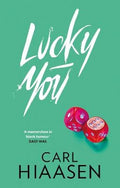 Hiaasen: Lucky You - MPHOnline.com
