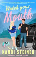 Watch Your Mouth - MPHOnline.com