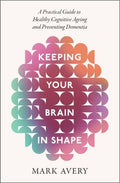 Keeping Your Brain in Shape - MPHOnline.com