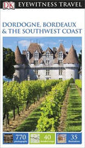 Dordogne, Bordeaux & the Southwest Coast (Paperback) - MPHOnline.com