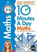 10 Minutes A Day Maths, Ages 7-9 (Key Stage 2): Supports the National Curriculum, Helps Develop Strong Maths Skills (Made Easy Workbooks - MPHOnline.com