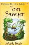 TOM SAWYER (USBORNE CLASSICS RETOLD) - MPHOnline.com
