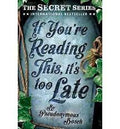 If You`Re Reading This, It`S Too Late (Secret Series #2) UK - MPHOnline.com