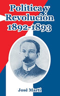 Politica Y Revolucion, 1892-1893 - MPHOnline.com