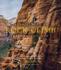 Fifty Places to Rock Climb Before You Die - MPHOnline.com