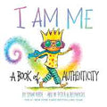 I Am Me A Book of Authenticity - MPHOnline.com