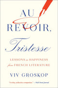 Au Revoir, Tristesse (Paperback) - MPHOnline.com