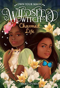 Wildseed Witch #02: Charmed Life - MPHOnline.com