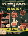 Do You Believe In Magic? (A Wild Thing Book) - MPHOnline.com