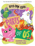A Kitty-Corn Club Book: Parts of Us - MPHOnline.com