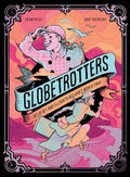 Globetrotters: Nellie Bly and Elizabeth Bisland's World Tour - MPHOnline.com