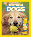 National Geographic Kids Everything Dogs: All the Canine Facts, Photos, and Fun You Can Get Your Paws On! - MPHOnline.com