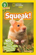 National Geographic Readers: Squeak! (L3): 100 Fun Facts About Hamsters, Mice, Guinea Pigs, and More - MPHOnline.com